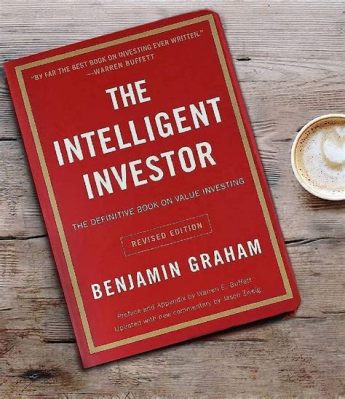 The Intelligent Investor: A Timeless Guide to Navigating the Financial Labyrinth