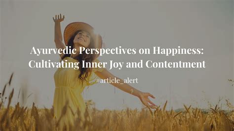 Authentic Happiness: Unveiling the Secrets to Cultivating Inner Joy